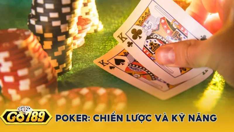 Poker không chỉ là một trò chơi bài, mà còn là một cuộc thi đấu trí tuệ và kỹ năng